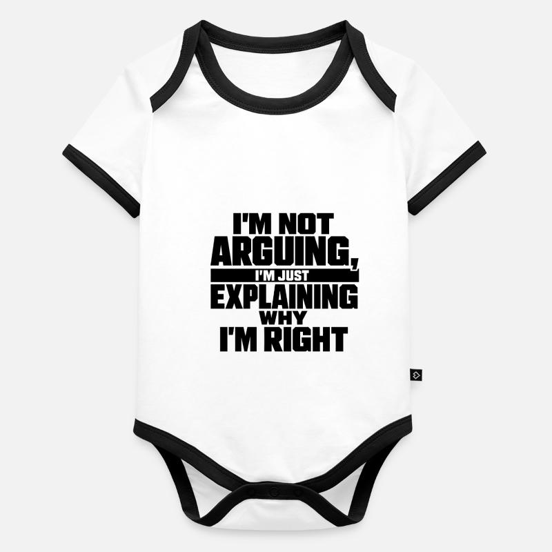 Ich diskutiere nicht ich habe Recht lustig Baby Bio-Kurzarm-Kontrastbody