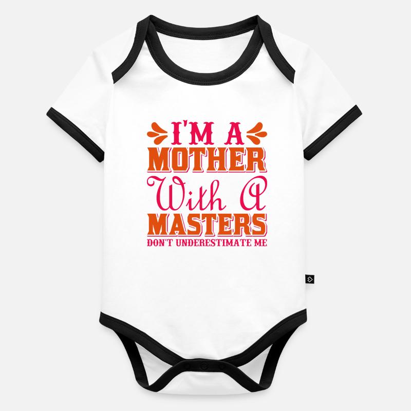 Maman avec un master Ne me sous-estime pas Body Bébé bio contrasté manches courtes