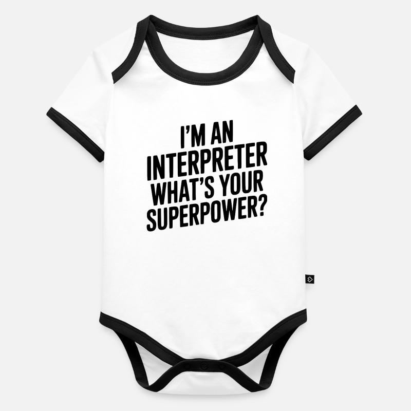 Je suis interprète. Quel est ton super-pouvoir ? Body Bébé bio contrasté manches courtes