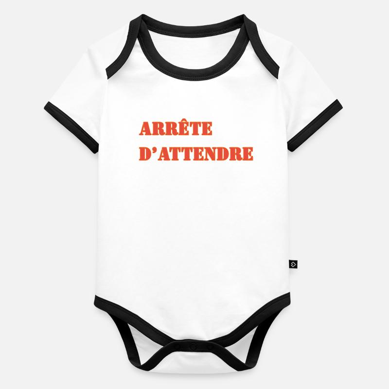 ARRÊTE D’ATTENDRE Body Bébé bio contrasté manches courtes