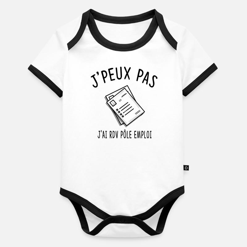 J'PEUX PAS J'AI RDV POLE EMPLOI Body Bébé bio contrasté manches courtes