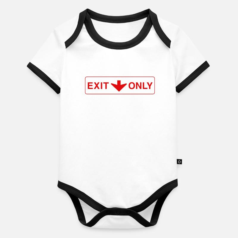 Exit Only - funny gift Organic Baby Contrasting Bodysuit