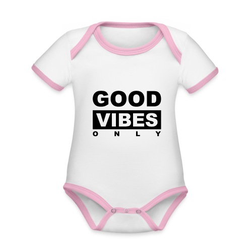 Good Vibes Only - Baby Bio-Kurzarm-Kontrastbody
