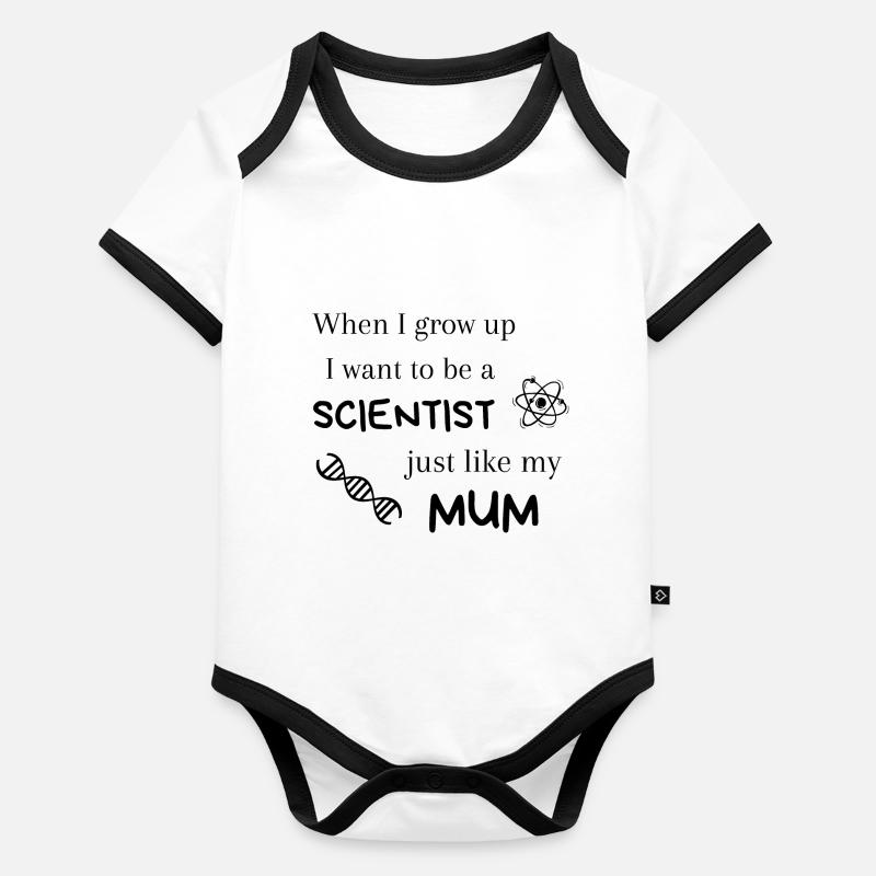 Scientist just like my mum Baby Bio-Kurzarm-Kontrastbody