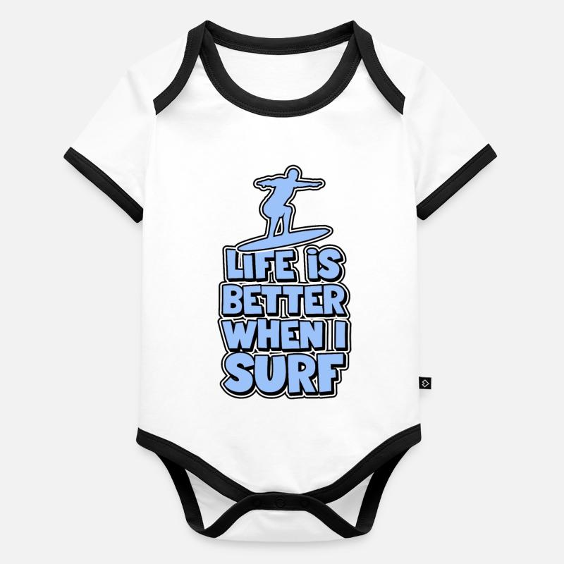 Life is better when I surf Organic Baby Contrasting Bodysuit