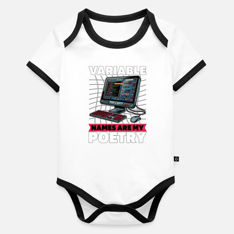 Coder Variable Names Are My Poetry Programmer Baby Bio-Kurzarm-Kontrastbody