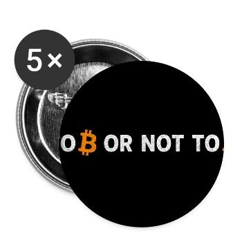 To Bitcoin or Not to Bitcoin - Buttons mittel 32 mm (5er Pack) - Weiß - Vorne