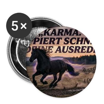 Karma galoppiert schneller als Ausreden - Buttons mittel 32 mm (5er Pack) - Weiß - Vorne
