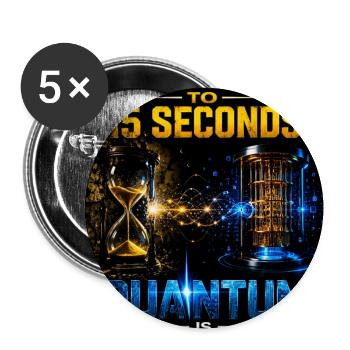 Quantenzeitverzug - Buttons mittel 32 mm (5er Pack) - Weiß - Vorne