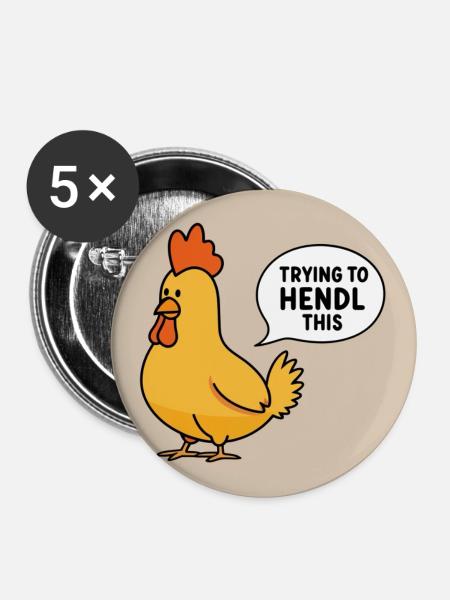 Huhn "Trying to hendl this" - Buttons mittel 32 mm (5er Pack) - Weiß