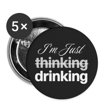 I'm just drinking - Buttons mittel 32 mm (5er Pack) - Weiß - Vorne
