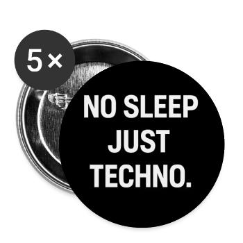 Pas de sommeil, juste Techno - Lot de 5 moyens badges (32 mm) - blanc - Devant