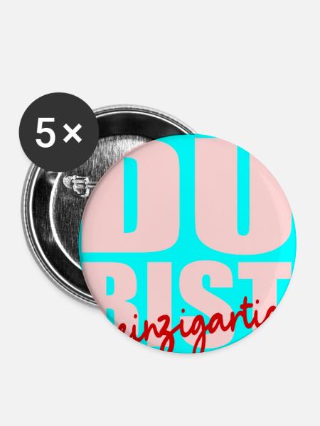 Du bist einzigartig - Buttons mittel 32 mm (5er Pack) - Weiß