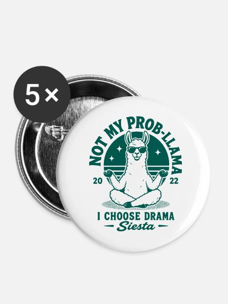 Not My Prob-Llama Siesta - Buttons mittel 32 mm (5er Pack) - Weiß