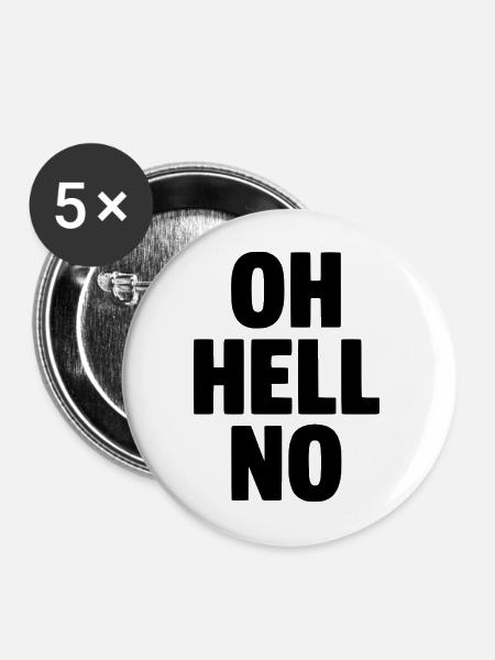 Oh, auf keinen Fall - Buttons mittel 32 mm (5er Pack) - Weiß