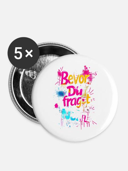 Bevor Du fragst: NEIN! - Buttons mittel 32 mm (5er Pack) - Weiß
