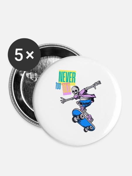 Oldschool Skater – Never too old - Buttons mittel 32 mm (5er Pack) - Weiß