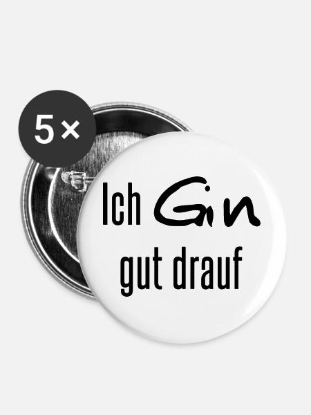 Ich Gin gut drauf - Buttons mittel 32 mm (5er Pack) - Weiß