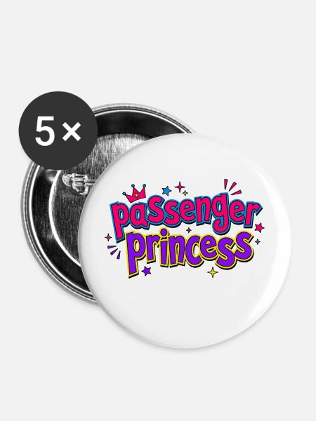 Passenger Princess Humor-Aufkleber - Buttons mittel 32 mm (5er Pack) - Weiß