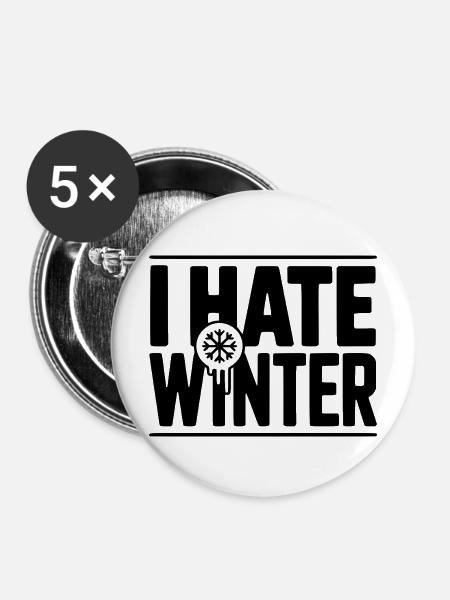 Ich hasse den Winter - Buttons mittel 32 mm (5er Pack) - Weiß