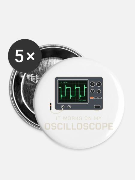 Es funktioniert an meinem Oszilloskop - Buttons mittel 32 mm (5er Pack) - Weiß