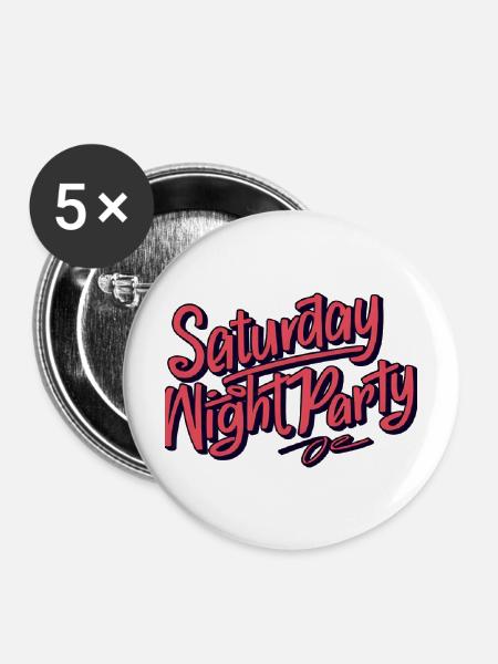 Saturday Night Party Typografie - Buttons mittel 32 mm (5er Pack) - Weiß