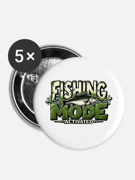 Fishing Mode Activated Angeln Angler Geschenkidee - Buttons mittel 32 mm (5er Pack) - Weiß