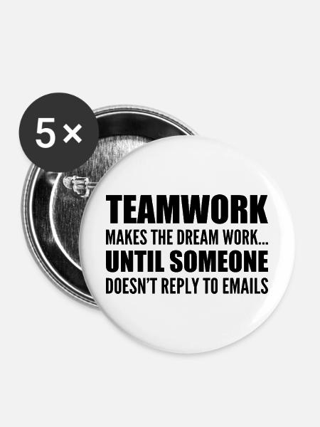 Gemeinschaftsarbeit... ohne E-Mail-Antwort - Buttons mittel 32 mm (5er Pack) - Weiß