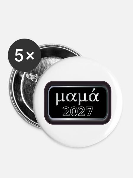 Griechische Mama 2027 - Buttons mittel 32 mm (5er Pack) - Weiß
