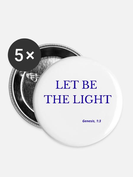 Lasst das Licht sein - Buttons mittel 32 mm (5er Pack) - Weiß