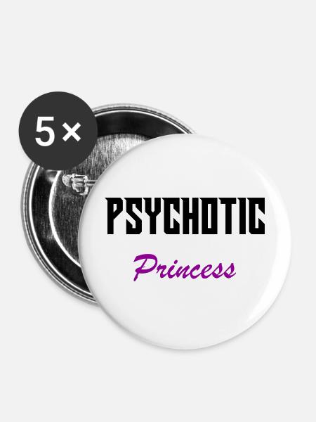 Psychotische Prinzessin - Buttons mittel 32 mm (5er Pack) - Weiß