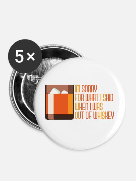 Whiskey Spruch Whiskeytrinker Whiskeyliebhaber - Buttons mittel 32 mm (5er Pack) - Weiß