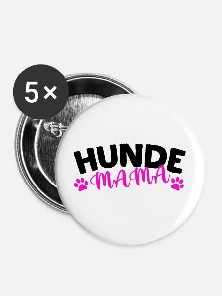 Hunde Mama - Buttons mittel 32 mm (5er Pack) - Weiß