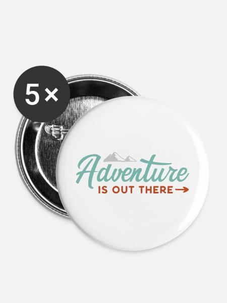 Abenteuer ist da draußen - Buttons mittel 32 mm (5er Pack) - Weiß