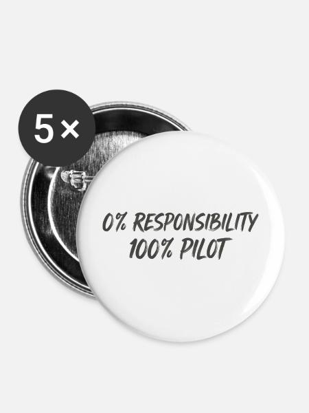 0% Verantwortung 100% Pilot - Buttons mittel 32 mm (5er Pack) - Weiß