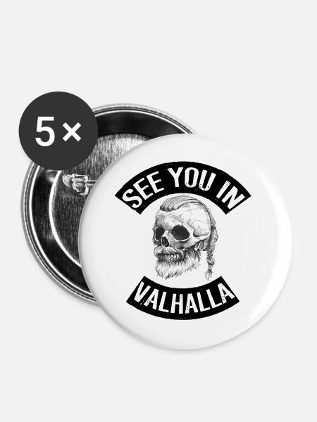 See You in Valhalla - Buttons mittel 32 mm (5er Pack) - Weiß