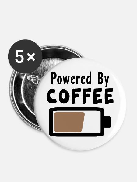 Powered By Coffee - Kaffee Statement Spruch - Buttons mittel 32 mm (5er Pack) - Weiß
