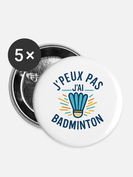 Ich kann nicht Badminton haben - Buttons mittel 32 mm (5er Pack) - Weiß