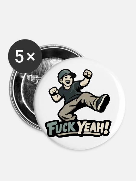 Fuck Yeah! Tägliche Motivation - Buttons mittel 32 mm (5er Pack) - Weiß