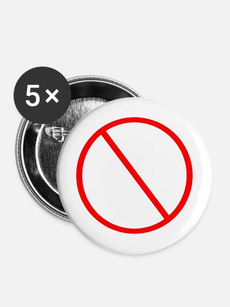 Verbotsschild Verbot Warnschild - Buttons mittel 32 mm (5er Pack) - Weiß