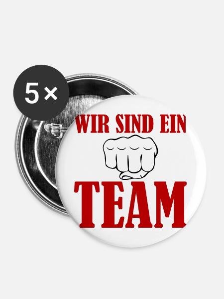 Wir Sind Ein Team - Buttons mittel 32 mm (5er Pack) - Weiß