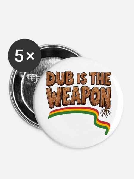 Dub Reggae Weapon - Buttons mittel 32 mm (5er Pack) - Weiß