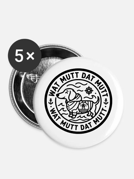 wat mutt dat mutt dackel - Buttons mittel 32 mm (5er Pack) - Weiß