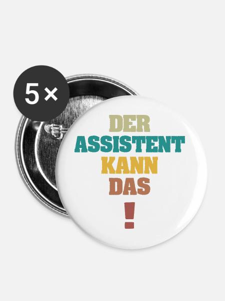 Assistent als Spruch - Buttons mittel 32 mm (5er Pack) - Weiß