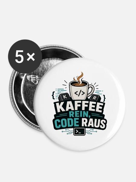 Kaffee rein, Code raus - Buttons mittel 32 mm (5er Pack) - Weiß