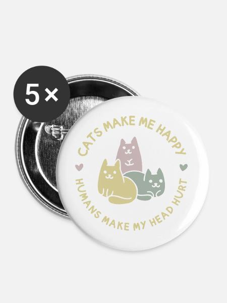 Katzen machen mich glücklich - Buttons mittel 32 mm (5er Pack) - Weiß