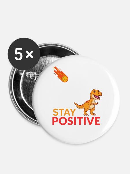 Dino-Meteor Bleib positiv - Buttons mittel 32 mm (5er Pack) - Weiß