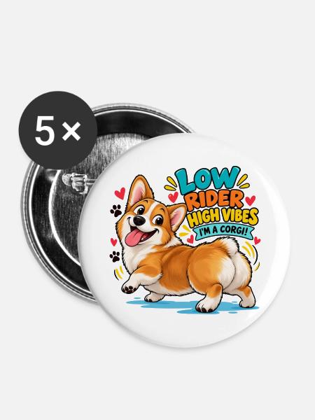 High Vibes Corgi - Buttons mittel 32 mm (5er Pack) - Weiß