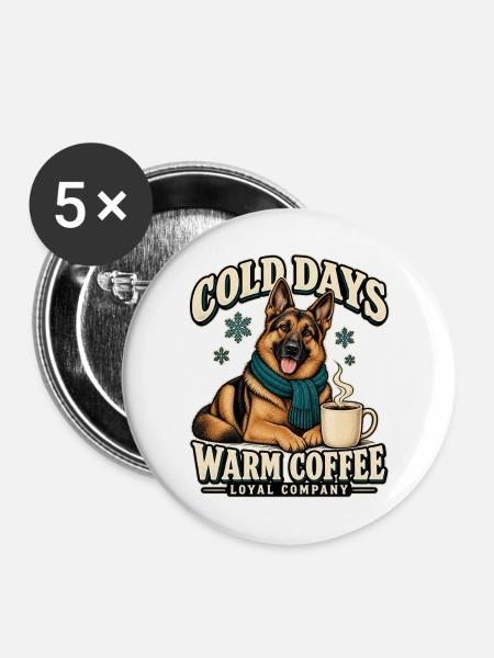 Schäferhund mit Kaffee – Kalte Tage Warmer Kaffee - Buttons mittel 32 mm (5er Pack) - Weiß