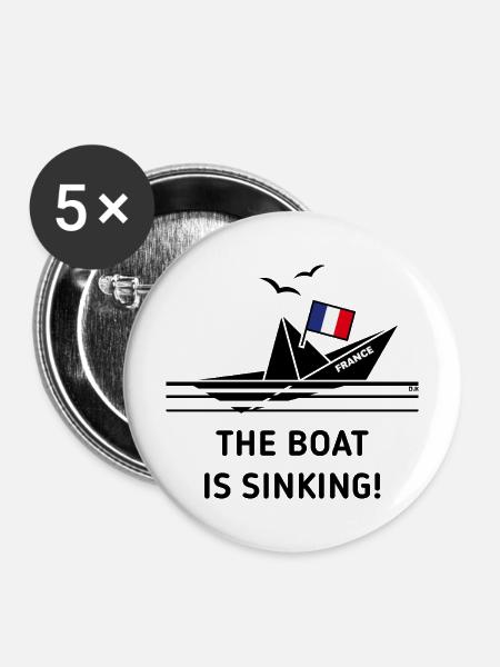 Das Boot sinkt! (Frankreich / POS) - Buttons mittel 32 mm (5er Pack) - Weiß
